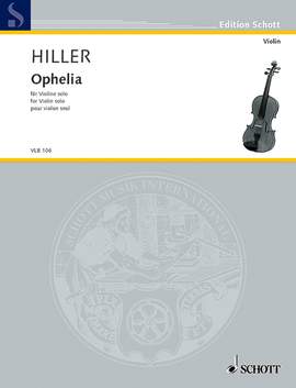Hiller, Wilfried: Ophelia