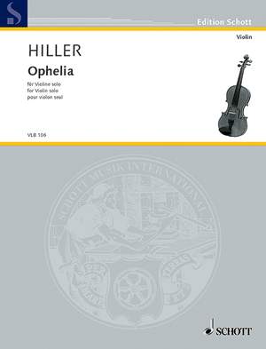 Hiller, Wilfried: Ophelia
