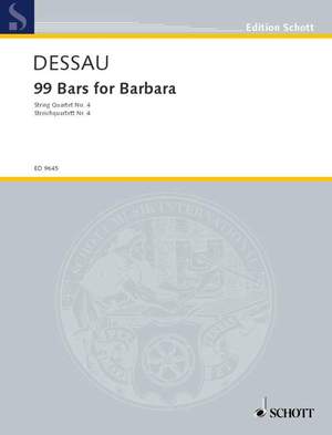 Dessau, Paul: 99 Bars for Barbara