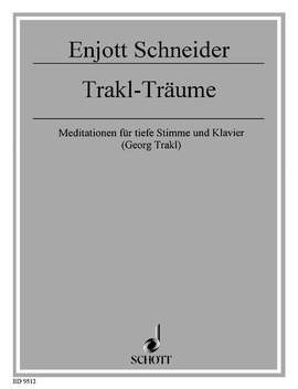 Schneider, Enjott: Trakl-Träume