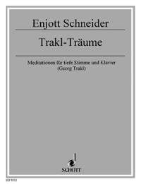 Schneider, Enjott: Trakl-Träume