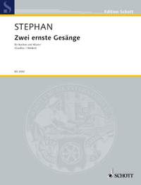 Stephan, Rudi: Zwei ernste Gesänge