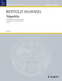 Hummel, Bertold: Tripartita op. 85