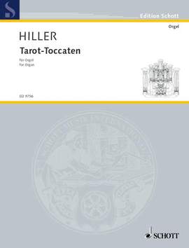 Hiller, Wilfried: Tarot Toccatas