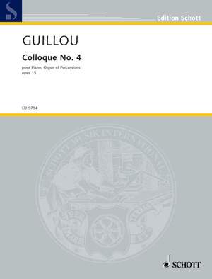 Guillou, Jean: Colloque No. 4 op. 15