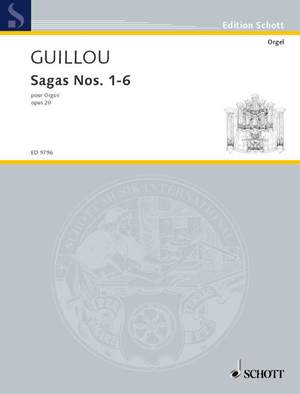 Guillou, Jean: Sagas Nos. 1-6 op. 20