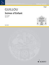 Guillou, Jean: Scènes d'Enfant op. 28