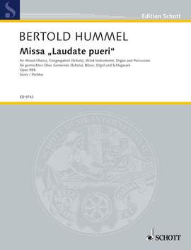 Hummel, Bertold: Missa "Laudate pueri" op. 98b