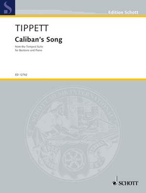 Tippett, Sir Michael: Caliban's Song