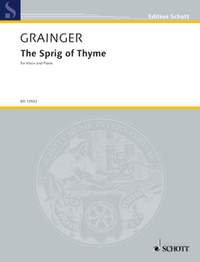 Grainger, George Percy Aldridge: The Sprig of Thyme
