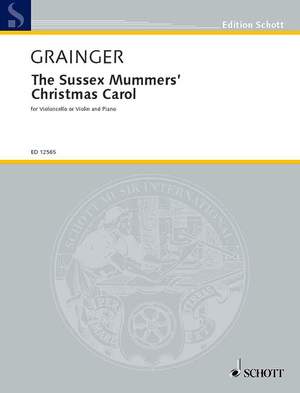 Grainger, George Percy Aldridge: The Sussex Mummers' Christmas Carol