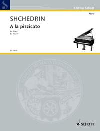 Shchedrin, Rodion: A la pizzicato