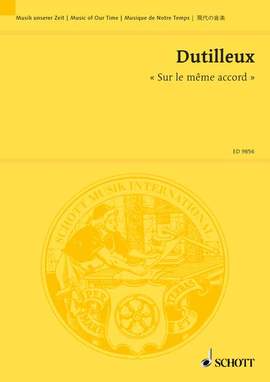 Dutilleux, Henri: Sur le même accord