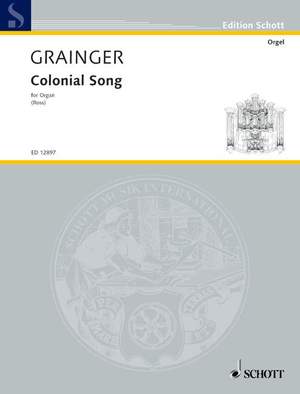 Grainger, George Percy Aldridge: Colonial Song