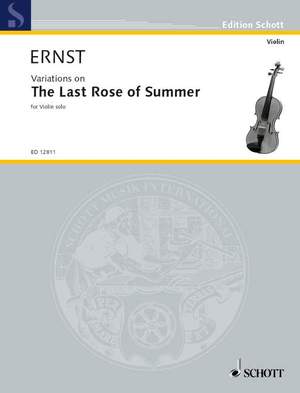 Ernst, Heinrich Wilhelm / Wilhelmj, August: The Last Rose of Summer