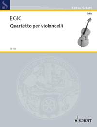 Egk, Werner: Quartet for violoncellos