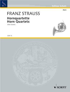 Strauß, Franz: Horn Quartets