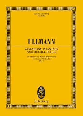 Ullmann, Viktor: Variations, Fantasy and Double Fugue op. 3b