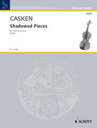 Casken, John: Shadowed Pieces