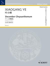 Ye, Xiaogang: December Chrysanthemum op. 52