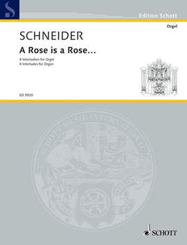 Schneider, Enjott: A Rose is a Rose