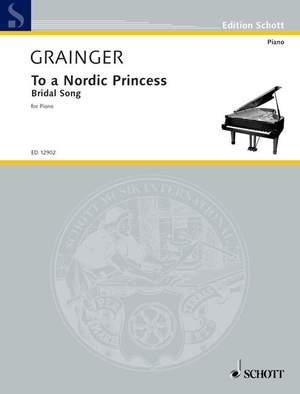 Grainger, George Percy Aldridge: To a Nordic Princess