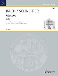 Bach, Johann Sebastian / Schneider, Enjott: Ataccot