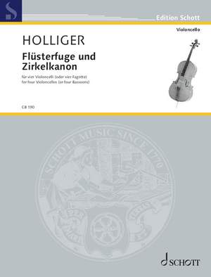 Holliger, Heinz: Flüsterfuge und Zirkelkanon