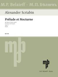 Scriabin, Alexander Nikolayevich: Prelude and Nocturne op. 9