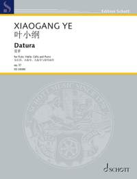 Ye, Xiaogang: Datura op. 57