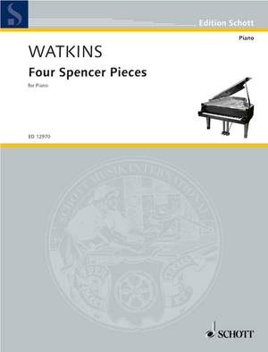 Watkins, Huw: Four Spencer Pieces