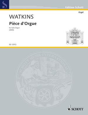 Watkins, Huw: Pièce d'orgue