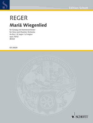 Reger, Max: Mariä Wiegenlied A flat majeur op. 76/52