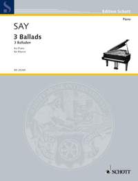 Say, Fazıl: 3 Ballads op. 12