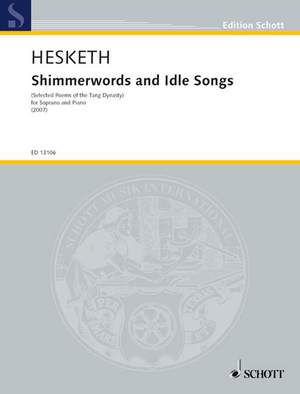 Hesketh, Kenneth: Shimmerwords and Idle Songs