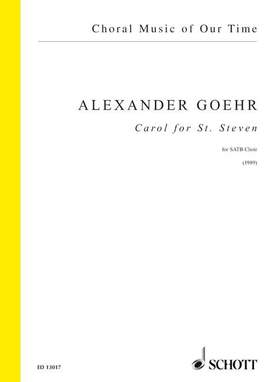 Goehr, Alexander: Carol for St. Steven