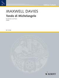 Maxwell Davies, Sir Peter: Tondo di Michelangelo op. 284