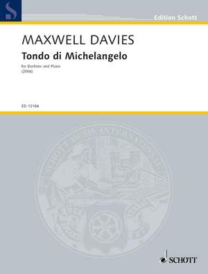 Maxwell Davies, Sir Peter: Tondo di Michelangelo op. 284