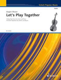 Moser, Juergen: Let's Play Together