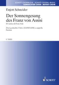 Schneider, Enjott: Der Sonnengesang des Franz von Assisi