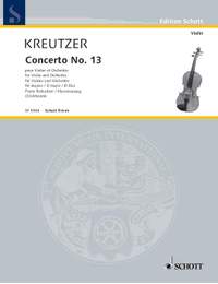 Kreutzer, Rodolphe: Concerto No. 13 D major