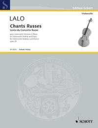 Lalo, Édouard: Chants Russes op. 29