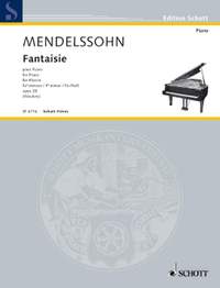 Mendelssohn Bartholdy, Felix: Fantaisie en fa dièse mineur op. 28