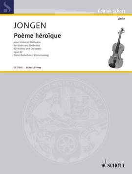 Jongen, Joseph: Poème héroïque op. 62