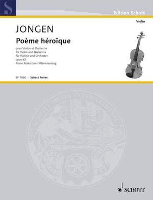 Jongen, Joseph: Poème héroïque op. 62