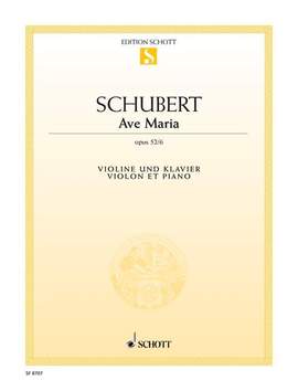 Schubert, Franz: Ave Maria E flat major op. 52/6