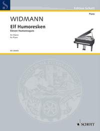 Widmann, Jörg: Eleven Humoresques