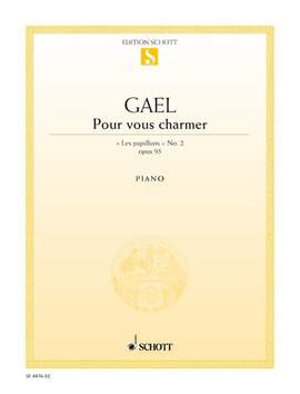 Gael, Henri van: Pour vous charmer op. 95