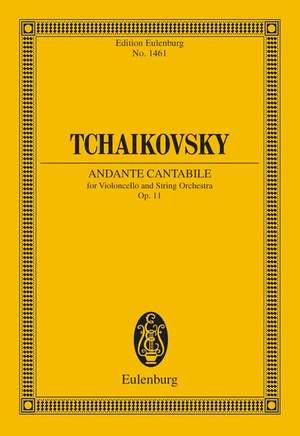 Tchaikovsky, Peter Iljitsch: Andante cantabile op. 11 CW 348