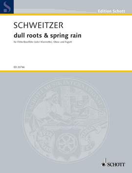Schweitzer, Benjamin: dull roots & spring rain